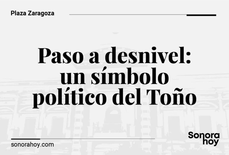 Paso a desnivel un símbolo político del Toño